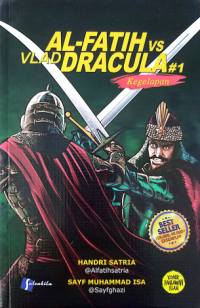 Image of Al-Fatih vs Vlad Drakula #1 Kegelapan