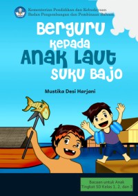 Image of Berguru kepada Anak Laut Suku Bajo