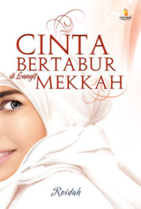 Image of Cinta Bertabur diLangit Mekkah