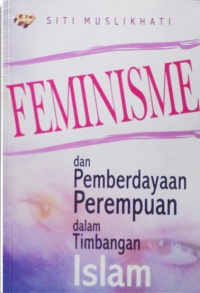 Image of Feminisme dan Pemberdayaan Perempuan dalam Timbangan Islam