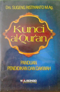Image of Kunci Al-Qur'an : Panduan pendidikan dan dakwah