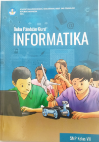 Image of Panduan Guru INFORMATIKA untuk SMP/MTs Kelas VII (2021)