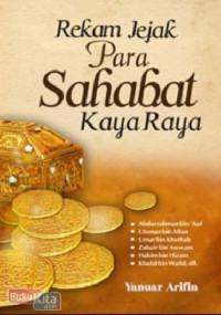 Image of Rekam Jejak Para Sahabat Kaya Raya