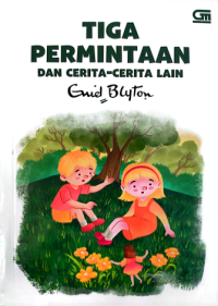 Image of Tiga Permintaan dan Cerita-cerita Lain